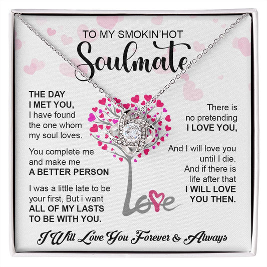 My Smokin Hot Soulmate | The Day I Met You - Alluring Beauty Necklace